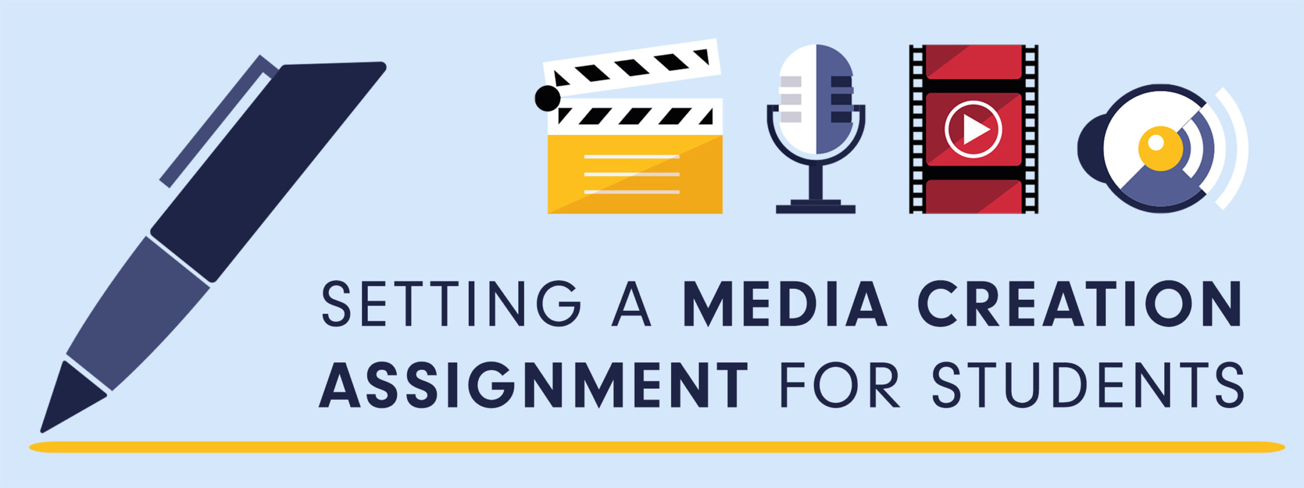 Setting a Media Creation Assignment for Students